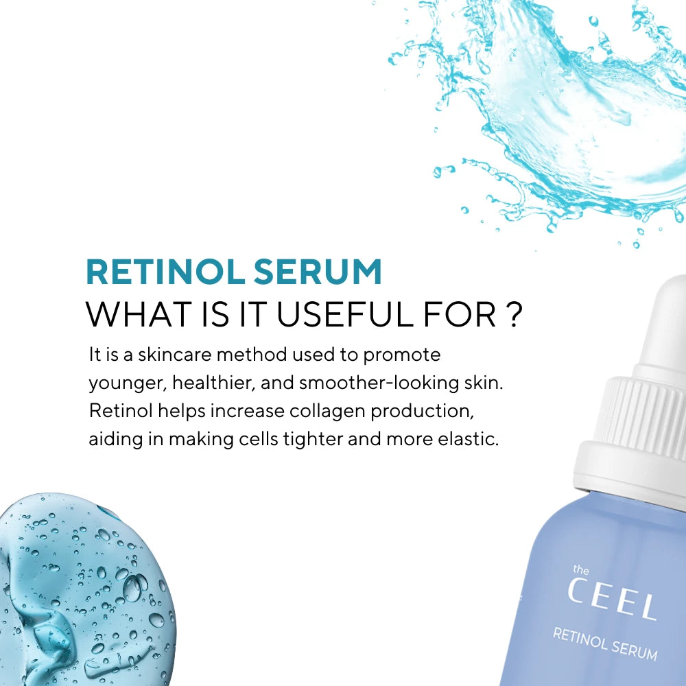 the CEEL Retinol Serum Anti-Wrinkle and Anti-Aging - 30ml | سيل سيروم الريتينول المضاد للتجاعيد - 30 مل
