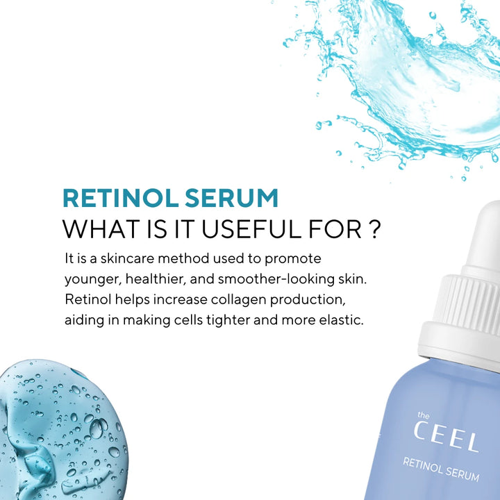 the CEEL Retinol Serum Anti-Wrinkle and Anti-Aging - 30ml | سيل سيروم الريتينول المضاد للتجاعيد - 30 مل
