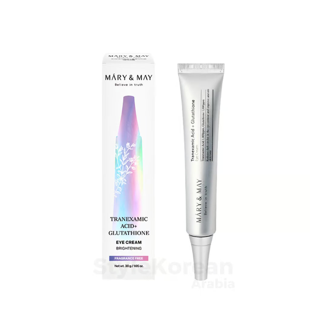 MARY & MAY Tranexamic Acid + Glutathion Eye Cream - 30ml | ماري اند ماي  كريم العين بحمض الترانيكساميك + الجلوتاثيون - 30 مل