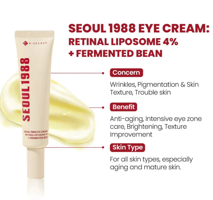 K - SECRET Seoul 1988 Eye Cream : Retinal Liposome 4% + Fermented Bean - 30ml | ك سيكريت سيول كريم العين بالريتينال - 30 مل